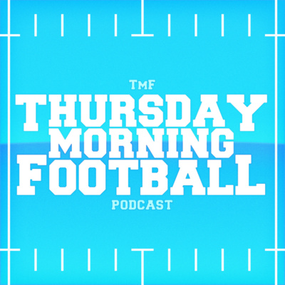 Thursday Morning Football Podcast