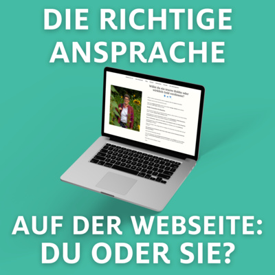 Die richtige Ansprache auf der Webseite: Du oder Sie?