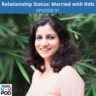 EP 91 - Relationship Status: Married with Kids