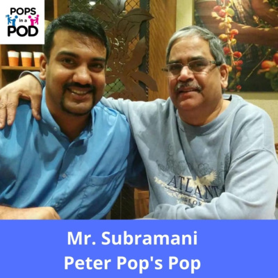 EP 123 - Mr. Subramani - Peter Pop's Pop