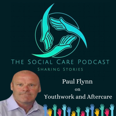 The Social Care Podcast - Sharing Stories