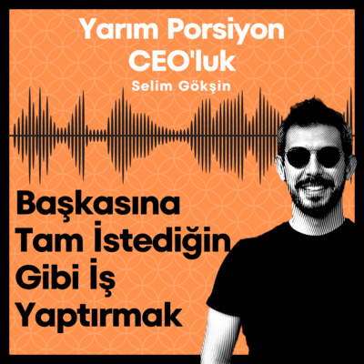 #3 - Başkasına Tam İstediğin Gibi İş Yaptırmak #3 - Başkasına Tam İstediğin Gibi İş Yaptırmak