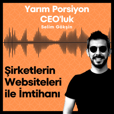 #4 - Şirketlerin Websiteleri ile İmtihanı #4 - Şirketlerin Websiteleri ile İmtihanı
