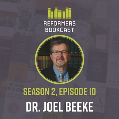 Dr Joel Beeke (The Decades of Henry Bullinger)