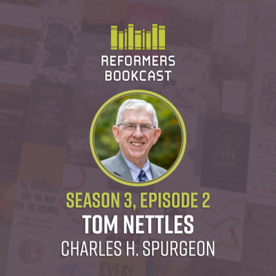 Tom Nettles (Charles H. Spurgeon)