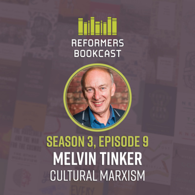 Melvin Tinker (Cultural Marxism)