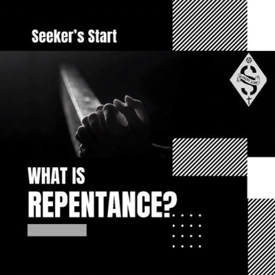 18. What is Repentance?