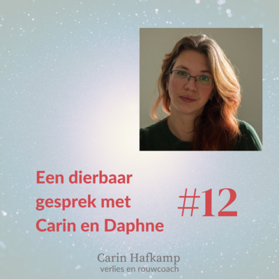 Een dierbaar gesprek met Carin