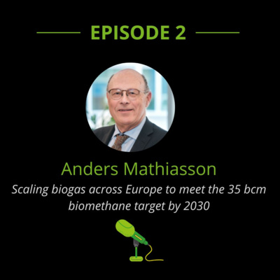 20 minutes with Leon & Anders Mathiasson - Episode 2 : Scaling biogas across Europe to meet the 35 bcm biomethane 2030 target 20 minutes with Leon & Anders Mathiasson - Episode 2 : Scaling biogas across Europe to meet the 35 bcm biomethane 2030 target