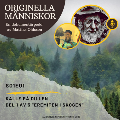 Kalle på dillen S01E01 - Avsnitt 1/3 "Eremiten i skogen"