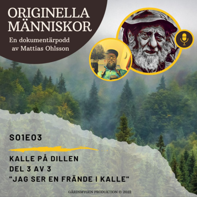 Kalle på dillen S01E03 - Avsnitt 3/3 "Jag ser en frände i Kalle"