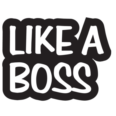Ep. #29 "Boss Up"