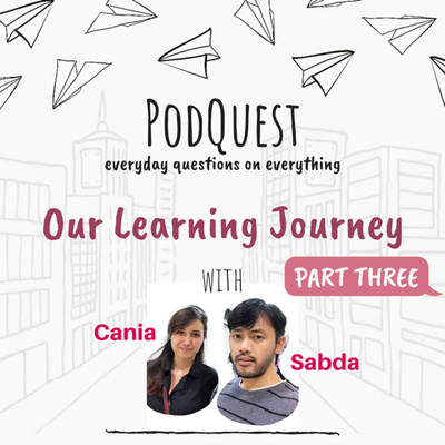 Our Learning Journey - Part 3