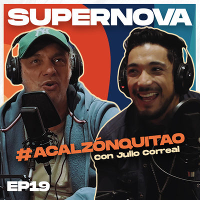Supernova Podcast EP 19 - Julio Correal nos habló de Emprendimiento, música, festivales, y mama-juana episode artwork