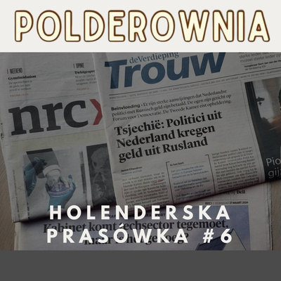 Holenderska prasówka #6