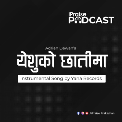 iPraise Podcast