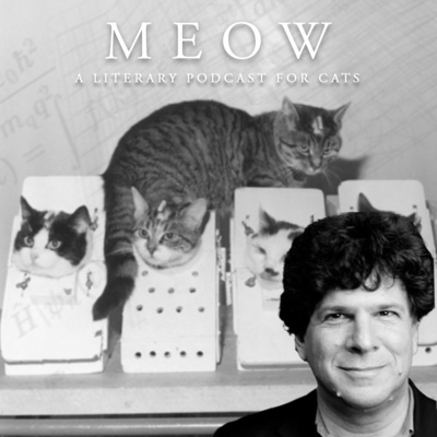 MEOW: A Literary Podcast for Cats