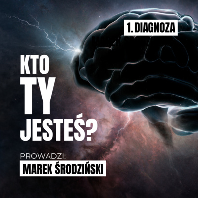 KTO TY JESTEŚ?
