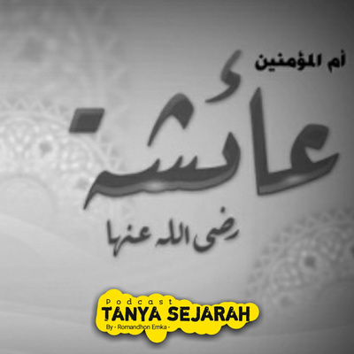 Sejarah Aisyah Istri Rasulullah