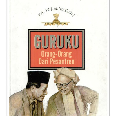 Guruku Orang-Orang Dari Pesantren Bersama Nasukha