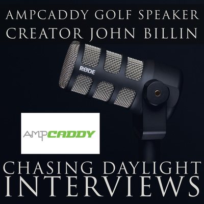 E13: John Billin from Ampcaddy