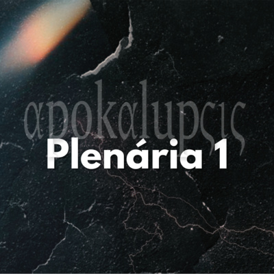 APOKALUPSIS: Plenária 1 | Congresso de Adoração 2022 episode artwork
