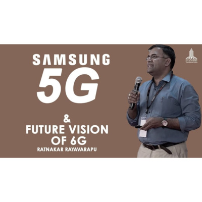 5G THE ENABLER OF EMERGING TECHNOLOGIES - RATNAKAR RAYAVARAPU : DIR OF ENGINEERING SAMSUNG episode artwork