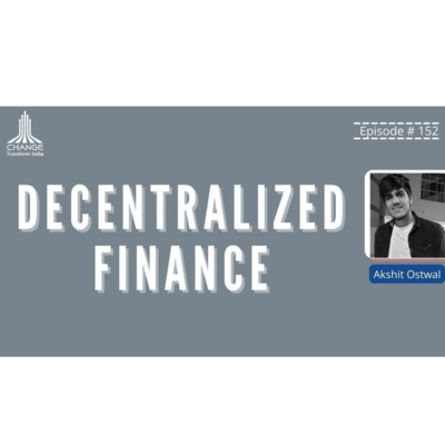 WEB 3.0 & THE TRANSITION FROM CE-FI TO DE-FI [ IN HINDI]- AKSHIT OSTWAL- CO-FOUNDER: ORANGE WALLET