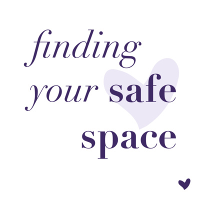 #3 Finding your Safe Space with Chiara and Emma - Part 1 #3 Finding your Safe Space with Chiara and Emma - Part 1