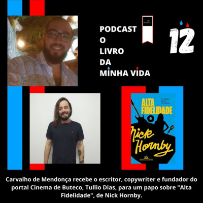 S02E02 - Alta Fidelidade, de Nick Hornby (com Tullio Dias)