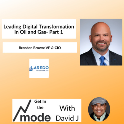 Leading Digital Transformation in Oil and Gas - Part 1