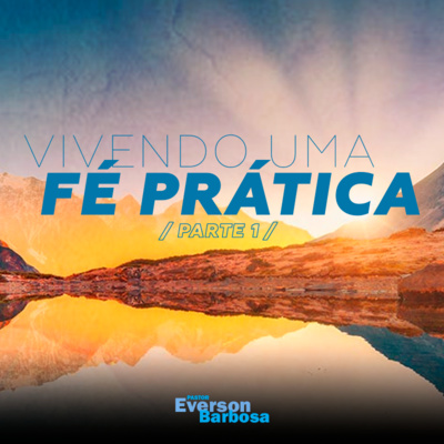 VIVENDO UMA FÉ PRÁTICA episode artwork