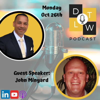 Episode 37: Leadership and Grit with John Minyard.