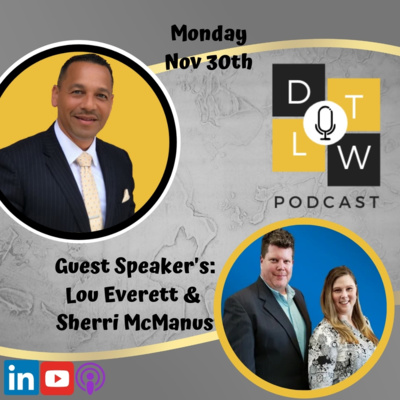 Episode 42: Leadership and Influence with Lou Everett & Sherri McManus.