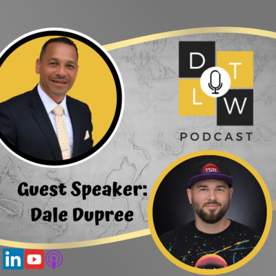Episode 62: Leadership and Sales with Dale Dupree.