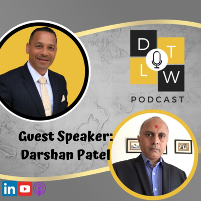 Episode 67: Leadership and Collaboration with Darshan Patel.