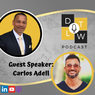 Episode 70: Leadership and Marketing with Carlos Adell.