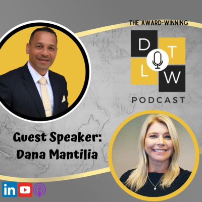 Episode 89: Leadership and Cyber Security with Dana Mantilia.