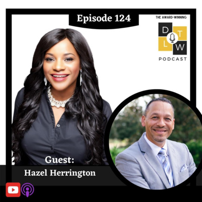 Episode 124: Leadership and Marketing with Hazel Herrington.
