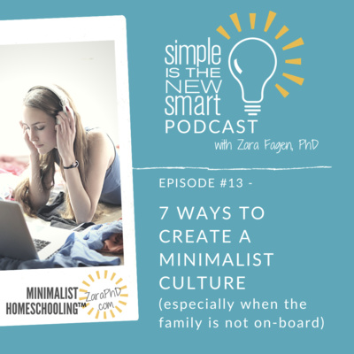 Episode 13 - 7 Ways to Create a Minimalist Culture... with Kids