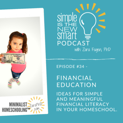 34 - Simple Financial Literacy Ideas for Your Homeschool