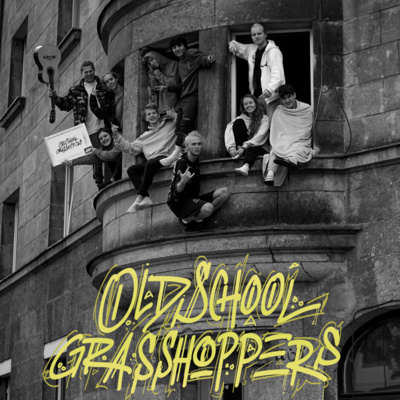 OLDSCHOOL GRASSHOPPERS