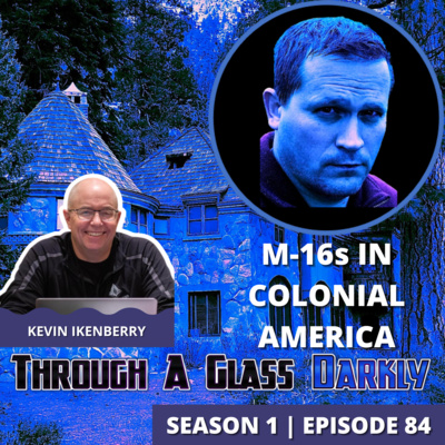 Crossing the Delaware and Losing an M16 with Kevin Ikenberry