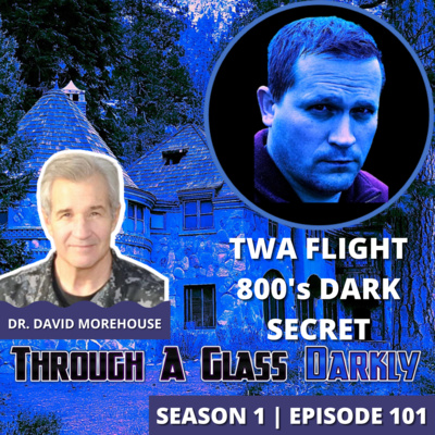 Remote Viewing TWA Flight 800 & Other Targets with Dr. David Morehouse