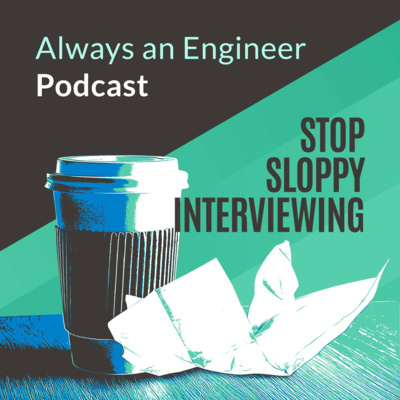 Ep. 14: Interviewing candidates is a skill – don’t wing it episode artwork