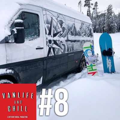 #8 - From New York city to Van Life full time to explore the mountains! | VanLife and Chill Podcast