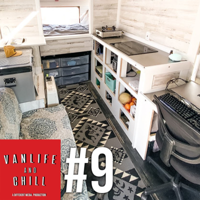 #9 - The life of a Nomad in a DIY Van Build. Vanlife and chill podcast