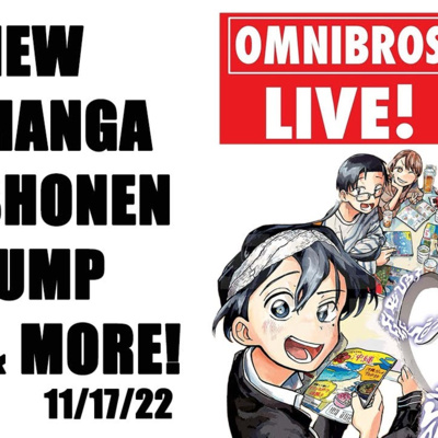 Episode #32 NEW MANGA FROM SHONEN JUMP & OTHER FIRST IMPRESSIONS