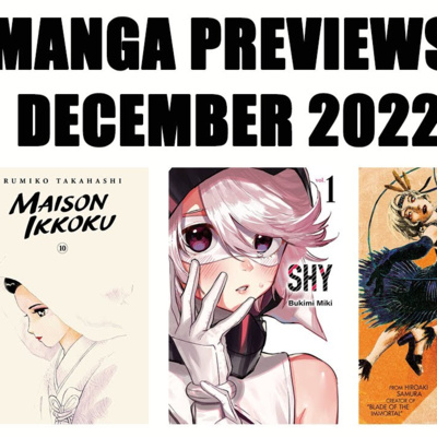 Episode #38 MANGA PREVIEWS DECEMBER 2022!
