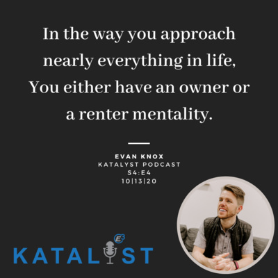 S4:E4 OWNERSHIP with Evan Knox | Part 1